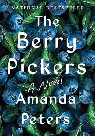 Cover of The Berry Pickers By Amanda Peters