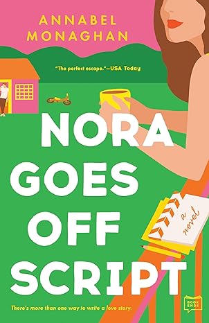 Cover of Nora Goes Off Script by Annabel Monaghan