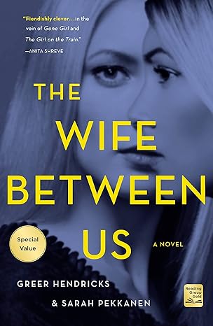 Cover of The Wife Between Us by Greer Hendricks