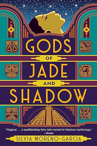 Cover of Gods of Jade and Shadow by Silvia Moreno-Garcia