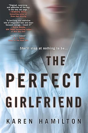 Cover of The perfect girlfriend by Karen Hamilton