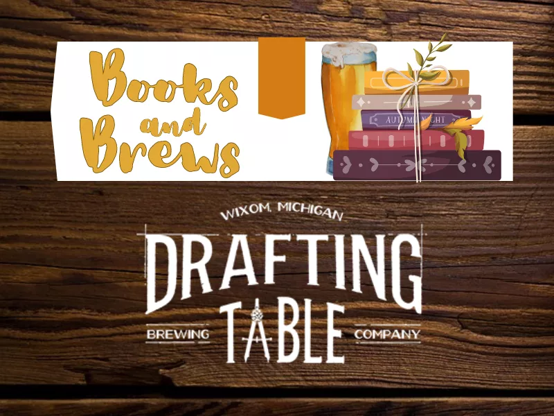 Text &quot;Books and Brews&quot; next to a graphic of books and a drink above text &quot; Drafting Table Brewing Company, Wixom, Michigan&quot;