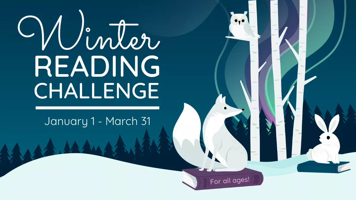 Winter reading challenge for all ages from January 1 through March 31