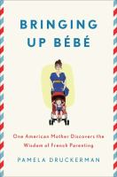 Bringing Up Bebe by Pamela Druckerman cover